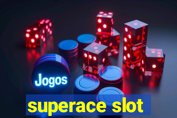 superace slot