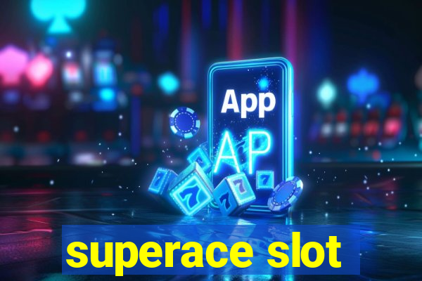 superace slot