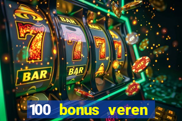 100 bonus veren casino siteleri