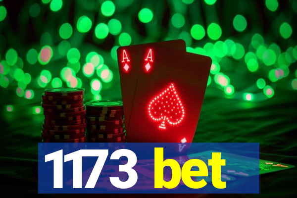 1173 bet