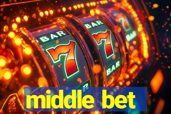 middle bet