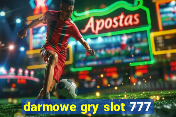 darmowe gry slot 777