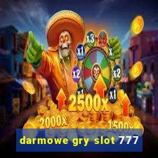 darmowe gry slot 777