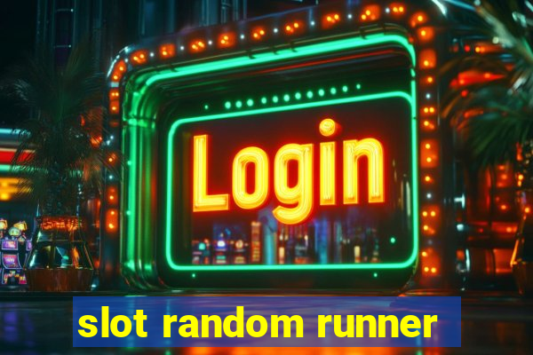 slot random runner