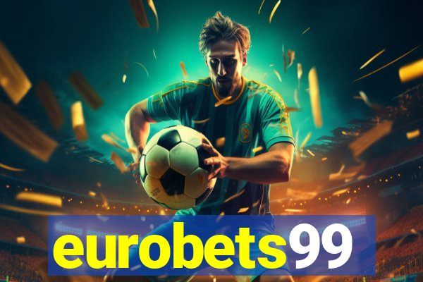 eurobets99