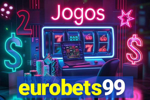 eurobets99