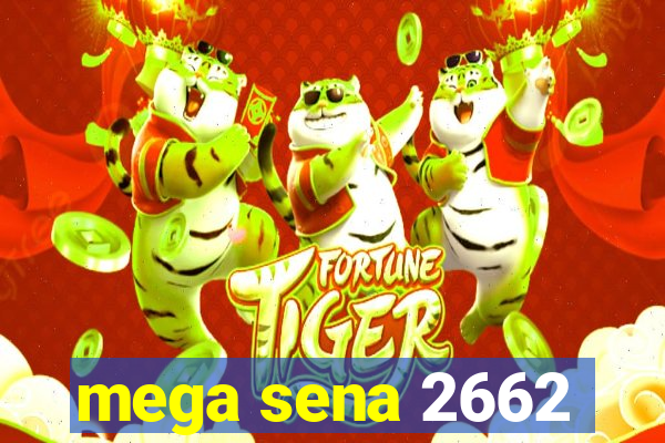 mega sena 2662