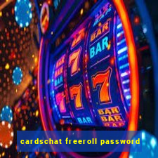 cardschat freeroll password