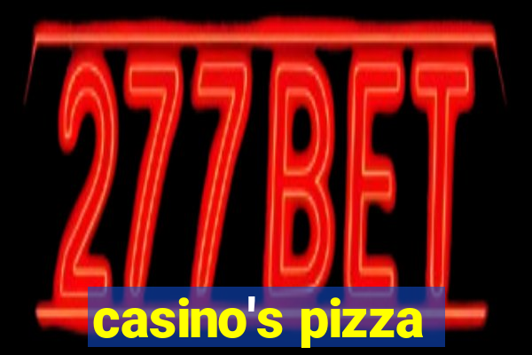 casino's pizza