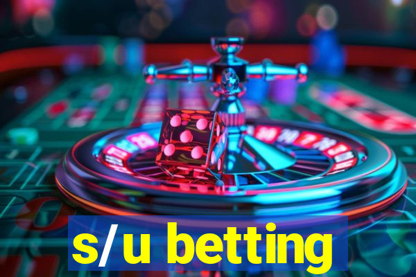 s/u betting