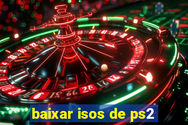 baixar isos de ps2