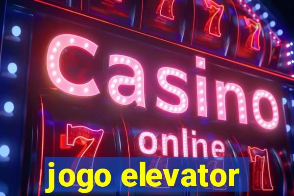 jogo elevator