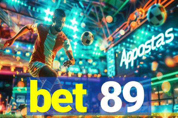 bet 89