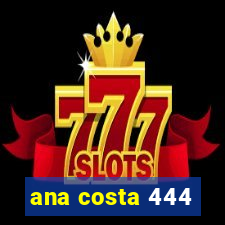 ana costa 444