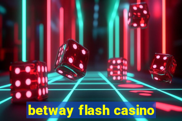 betway flash casino