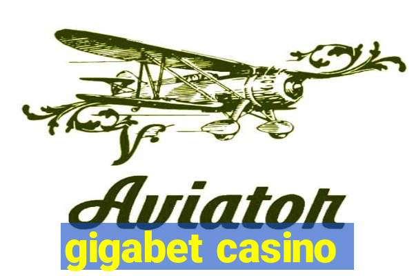 gigabet casino