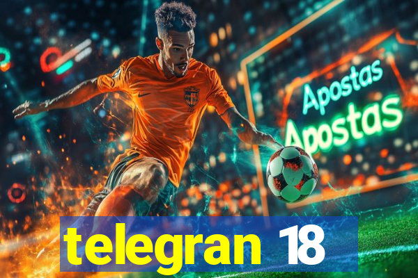 telegran 18