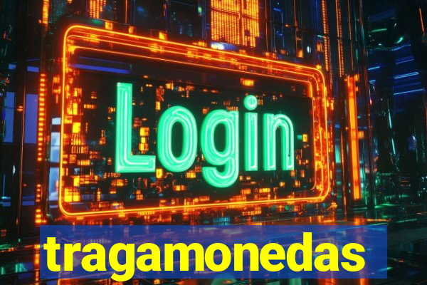 tragamonedas