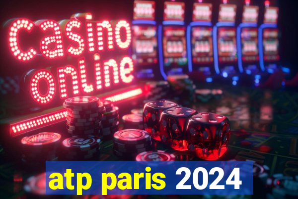 atp paris 2024