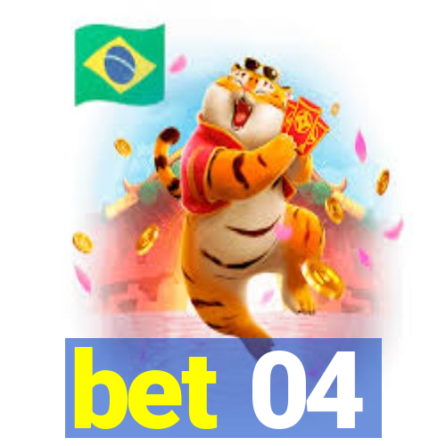 bet 04