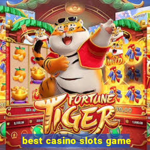 best casino slots game