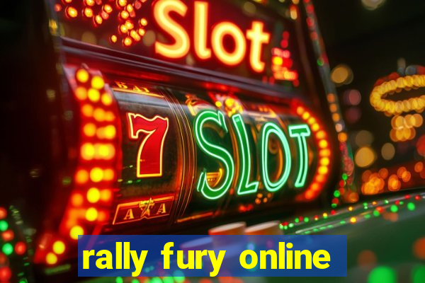 rally fury online