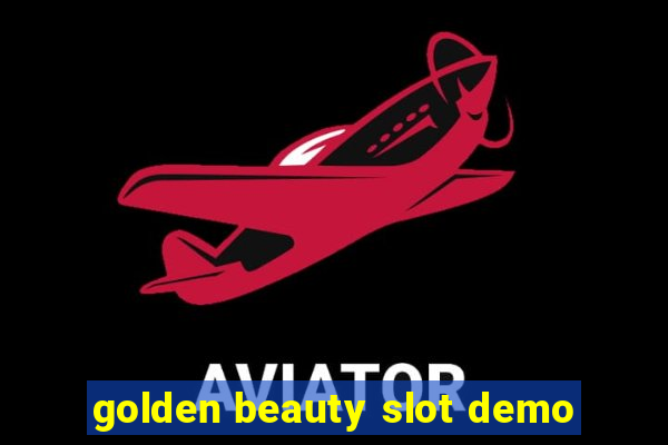 golden beauty slot demo