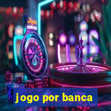 jogo por banca