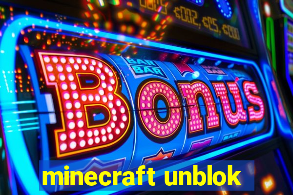 minecraft unblok