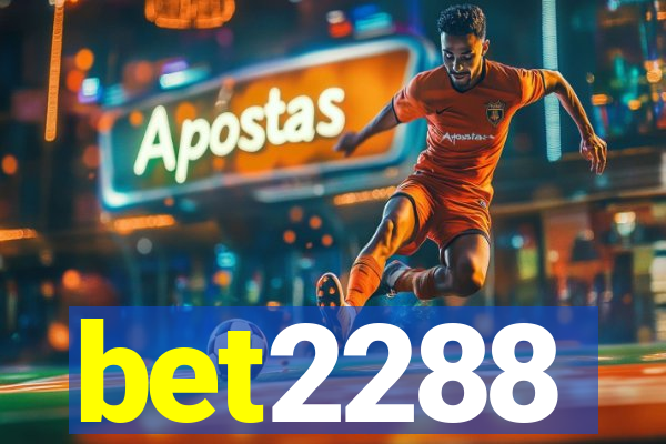 bet2288