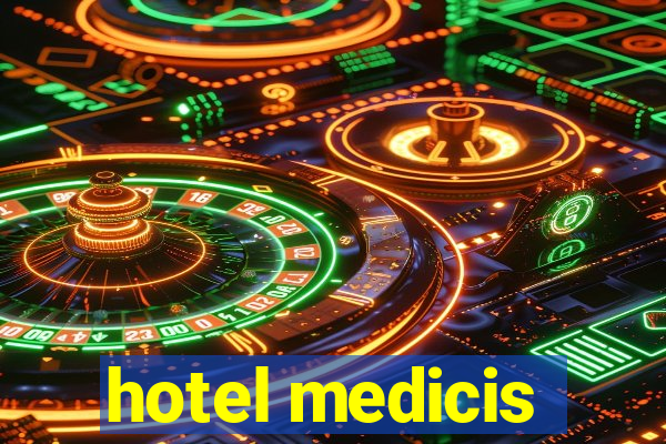 hotel medicis