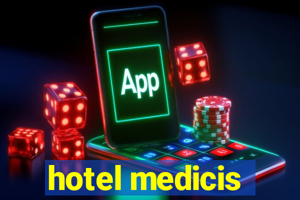 hotel medicis