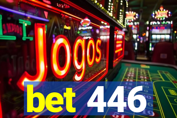 bet 446