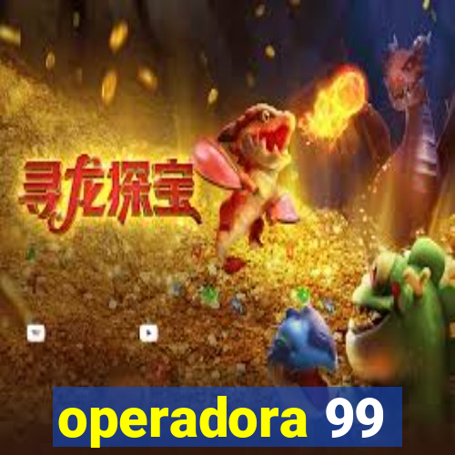 operadora 99