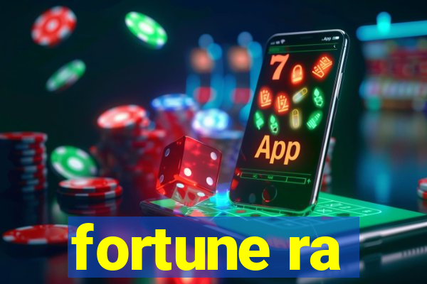 fortune ra