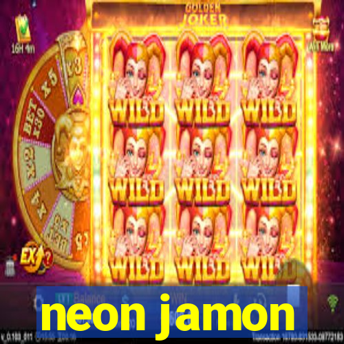 neon jamon