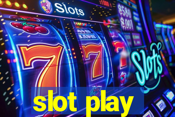 slot play