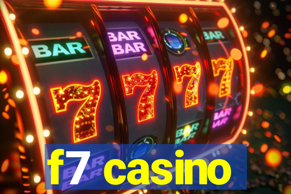 f7 casino