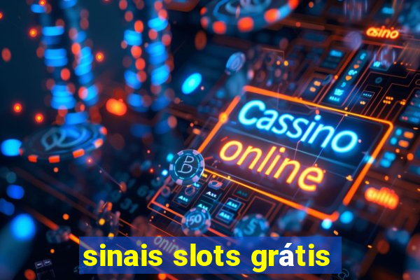 sinais slots grátis