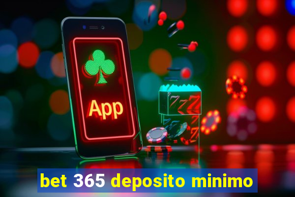 bet 365 deposito minimo