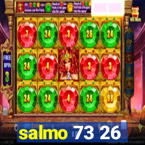 salmo 73 26