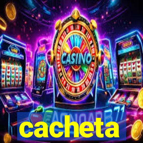 cacheta