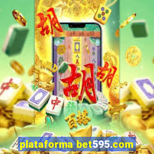 plataforma bet595.com