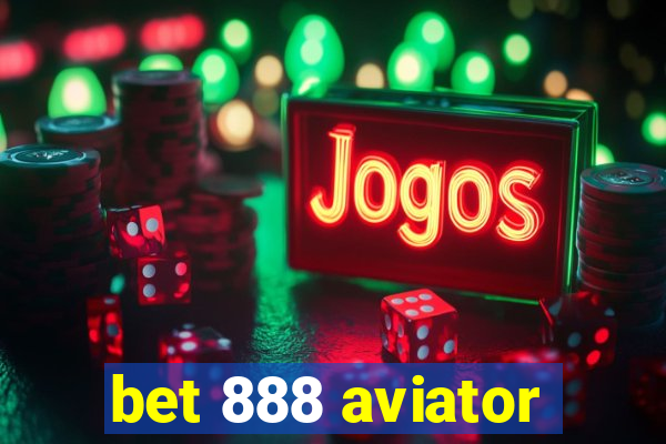 bet 888 aviator