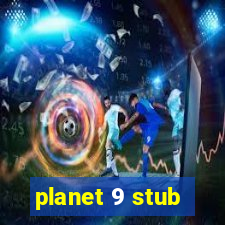 planet 9 stub