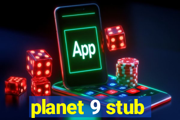 planet 9 stub