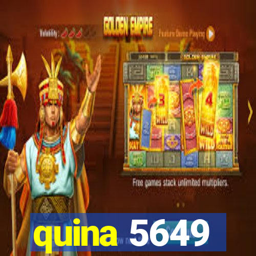 quina 5649