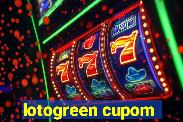 lotogreen cupom