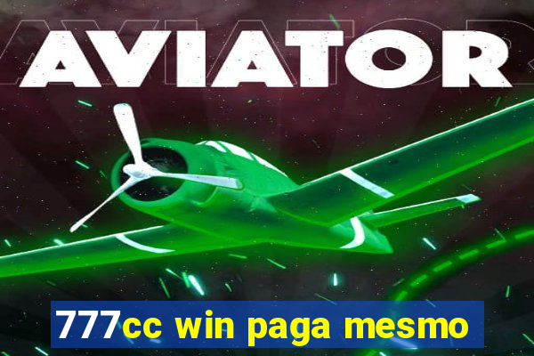 777cc win paga mesmo