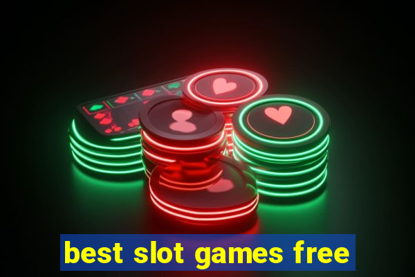 best slot games free